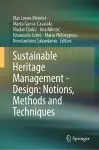 Sustainable Heritage Management - Design: Notions, Methods and Techniques cover
