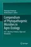 Compendium of Phytopathogenic Microbes in Agro-Ecology  cover