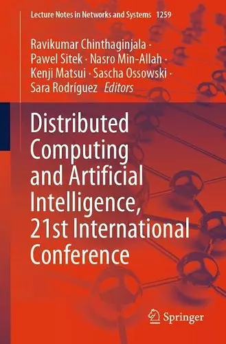 Distributed Computing and Artificial Intelligence, 21st International Conference cover