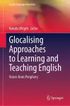 Glocalising Approaches to Learning and Teaching English cover