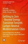 Getting to Zero - Beyond Energy Transition Towards Carbon-Neutral Mediterranean Cities cover