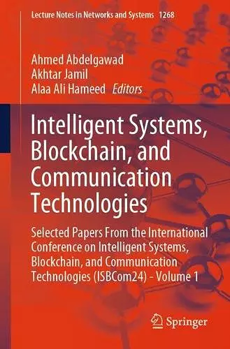 Intelligent Systems, Blockchain, and Communication Technologies cover