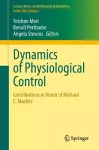 Dynamics of Physiological Control cover