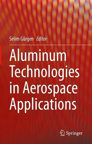 Aluminum Technologies in Aerospace Applications cover