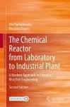 The Chemical Reactor from Laboratory to Industrial Plant cover