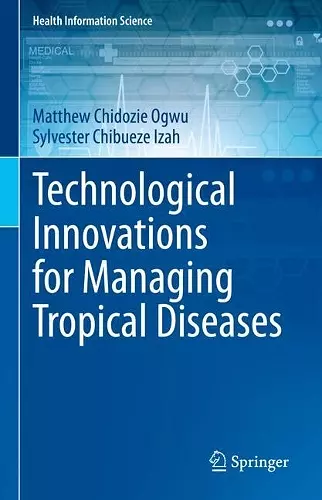 Technological Innovations for Managing Tropical  Diseases cover