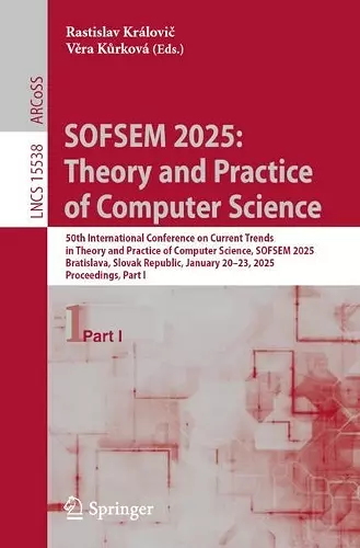 SOFSEM 2025: Theory and Practice of Computer Science cover