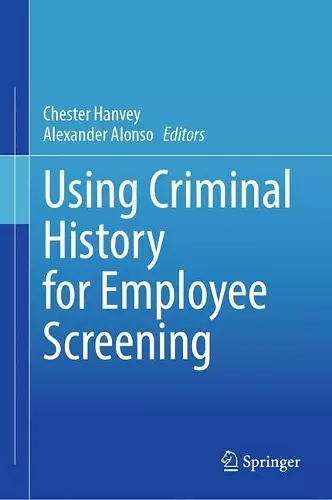 Using Criminal History for Employee Screening cover