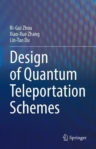 Design of Quantum Teleportation Schemes cover
