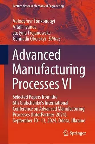 Advanced Manufacturing Processes VI cover
