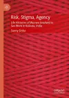 Risk, Stigma, Agency cover