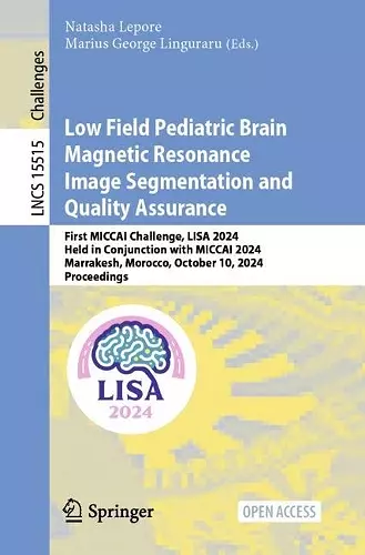 Low Field Pediatric Brain Magnetic Resonance Image Segmentation and Quality Assurance cover