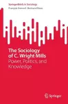 The Sociology of C. Wright Mills cover