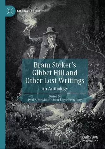 Bram Stoker's Gibbet Hill and Other Lost Writings cover