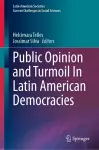 Public Opinion and Turmoil In Latin American Democracies cover