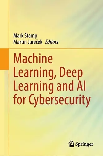 Machine Learning, Deep Learning and AI for Cybersecurity cover