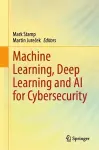 Machine Learning, Deep Learning and AI for Cybersecurity cover