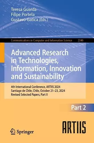 Advanced Research in Technologies, Information, Innovation and Sustainability cover