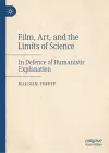 Film, Art, and the Limits of Science cover