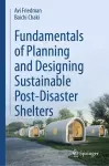 Fundamentals of Planning and Designing Sustainable Post-Disaster Shelters cover