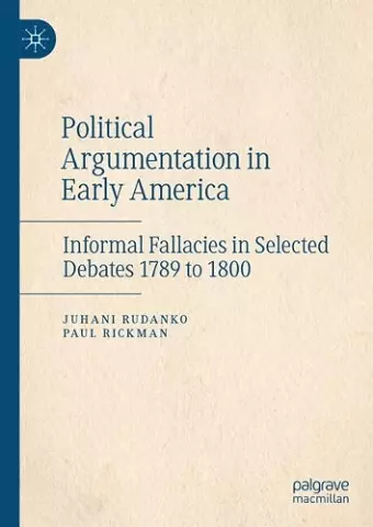 Political Argumentation in Early America cover