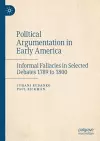 Political Argumentation in Early America cover