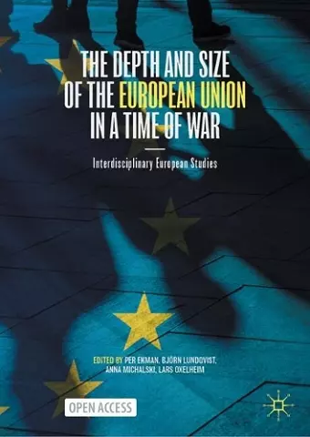 The Depth and Size of the European Union in a Time of War cover