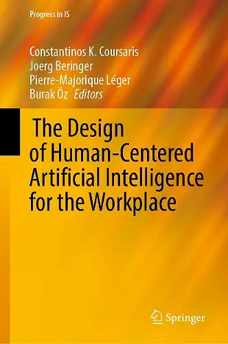  The Design of Human-Centered Artificial Intelligence for the Workplace cover