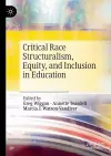 Critical Race Structuralism, Equity, and Inclusion in Education cover