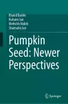 Pumpkin Seed: Newer Perspectives cover