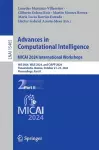 Advances in Computational Intelligence. MICAI 2024 International Workshops cover