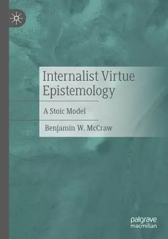 Internalist Virtue Epistemology cover