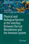 Physical and Biological Barriers at the Interface Between the Gut Microbiome and the Immune System cover