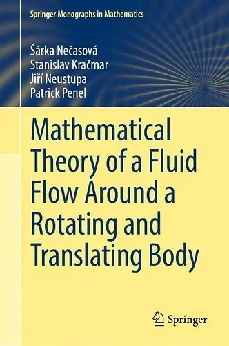 Mathematical Theory of a Fluid Flow Around a Rotating and Translating Body cover