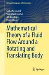 Mathematical Theory of a Fluid Flow Around a Rotating and Translating Body cover