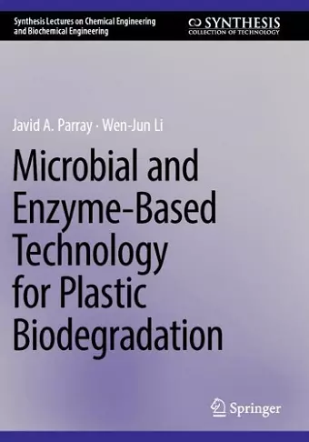 Microbial and Enzyme-Based Technology for Plastic Biodegradation cover
