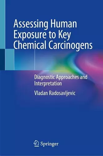 Assessing Human Exposure to Key Chemical Carcinogens cover