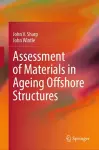 Assessment of Materials in Ageing Offshore Structures cover