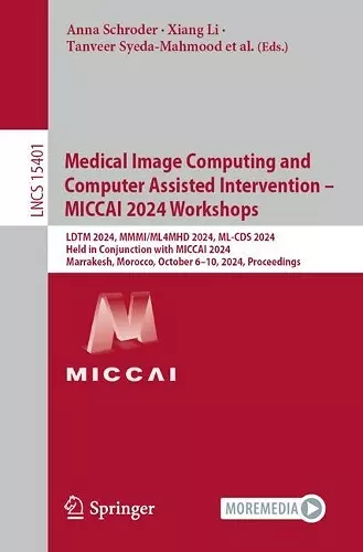 Medical Image Computing and Computer Assisted Intervention – MICCAI 2024 Workshops cover