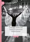 Language, Gender and Politics in Central and Eastern Europe cover