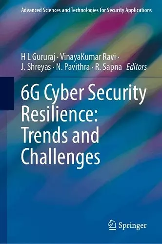 6G Cyber Security Resilience: Trends and Challenges cover