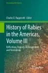 History of Rabies in the Americas, Volume III cover