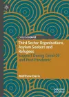 Third Sector Organisations, Asylum Seekers and Refugees cover