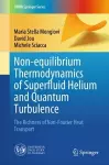 Non-equilibrium Thermodynamics of Superfluid Helium and Quantum Turbulence cover