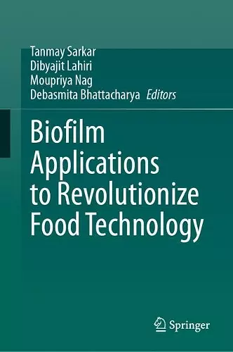 Biofilm Applications to Revolutionize Food Technology cover