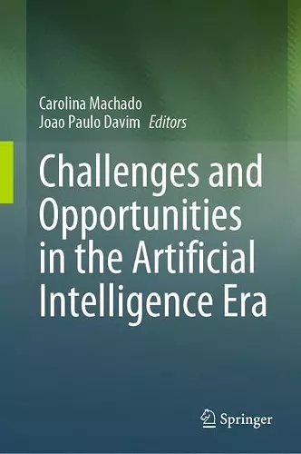 Challenges and Opportunities in the Artificial Intelligence Era cover