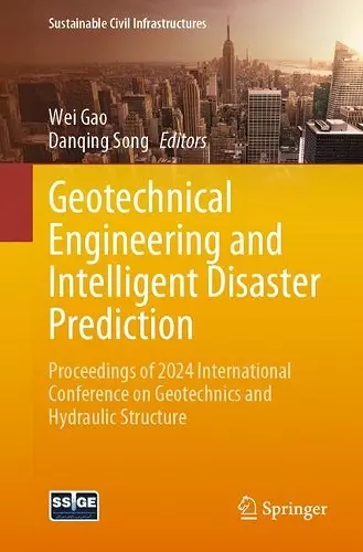 Geotechnical Engineering and Intelligent Disaster Prediction cover