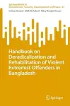 Handbook on Deradicalization and Rehabilitation of Violent Extremist Offenders in Bangladesh cover