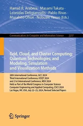 Grid, Cloud, and Cluster Computing; Quantum Technologies; and Modeling, Simulation and Visualization Methods cover