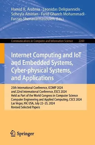 Internet Computing and IoT and Embedded Systems, Cyber-physical Systems, and Applications cover